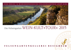 Die Felsengarten WEIN-KULT»TOUR« 2015