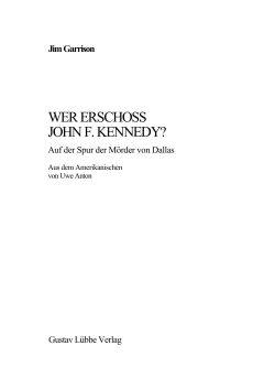 Jim Garrison - Wer erschoss John F. Kennedy?.