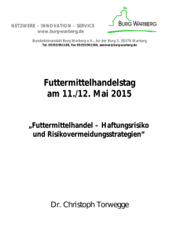 Dr. Christoph Torwegge - Die Haftung des Futtermittelh&auml;ndlers