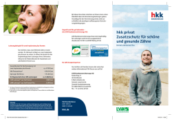 hkk privat - Zusatzschutz f&uuml;r sch&ouml;ne und gesunde Z&auml;hne, Dental