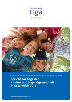 6. Bericht zur Lage der Kinder- und Jugendgesundheit in Österreich