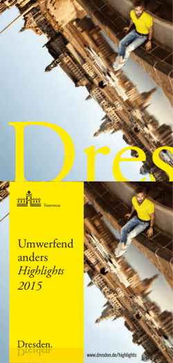 Dresden &ndash; Umwerfend anders &ndash; Highlights 2015