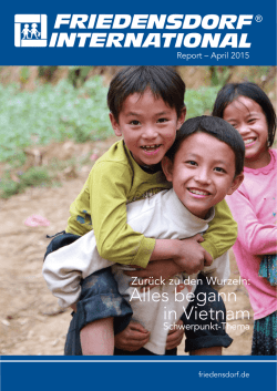 Alles begann in Vietnam - Friedensdorf International