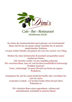 Herzlich willkommen bei Dimi`s Caf&eacute; &ndash; Bar &ndash; Restaurant Sie lieben
