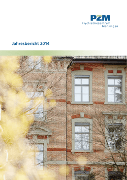 Jahresbericht 2014 - Psychiatriezentrum Münsingen