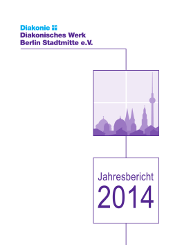 Jahresbericht als PDF - Diakonisches Werk Berlin Stadtmitte