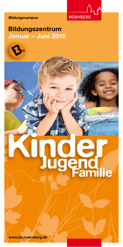 "Kinder, Jugend, Familie" 1. Halbjahr 2015