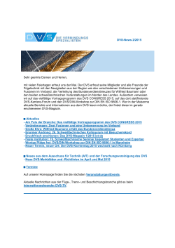 DVS-News 2/2015 Sehr geehrte Damen und Herren, mit vielen
