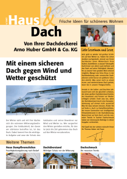 Haus&Dach 4/2007 - Arno Huber GmbH & Co.KG