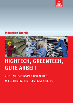HIGHTECH, GREENTECH, GUTE ARBEIT