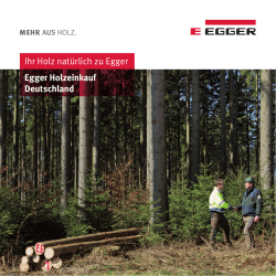 Ihr Holz natürlich zu Egger Egger Holzeinkauf Deutschland