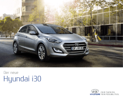 Der neue Hyundai i30 - Hyundai Motor Deutschland GmbH
