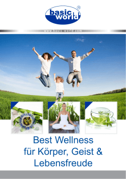Best Wellness für Körper, Geist & Lebensfreude
