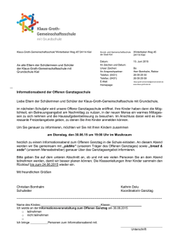 Informationsabend der Offenen Ganztagsschule Liebe Eltern der