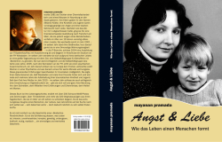 Angst & Liebe - Wie das Leben einen Menschen