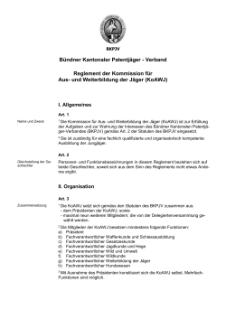 Reglement KoAWJ_DV-2015 - Bündner Kantonaler Patentjäger
