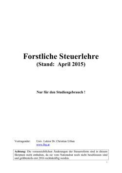 Die Waldbewertung dient der Herleitung des