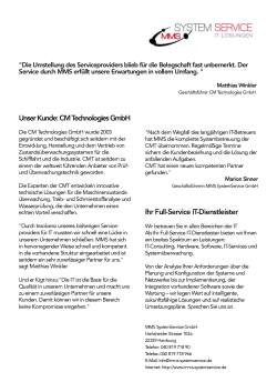 Unser Kunde: CM Technologies GmbH Ihr Full-Service IT