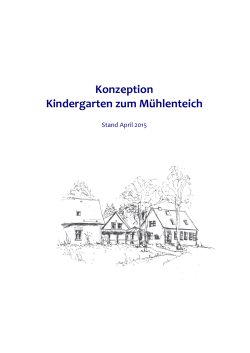 Die pädagogische Konzeption des Kindergartens