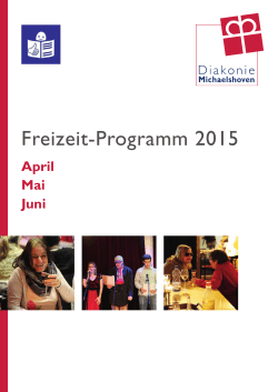 Freizeit- und Bildungsprogramm April, Mai und Juni 2015