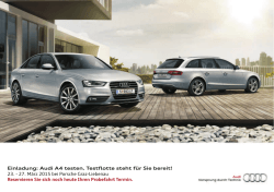 Einladung: Audi A4 testen. Testflotte steht für Sie bereit! 23.