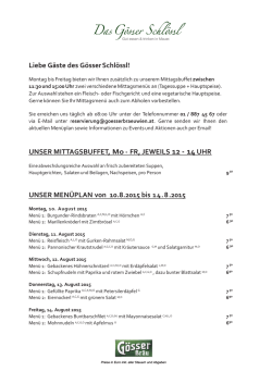 Liebe Gäste des Gösser Schlössl! UNSER MITTAGSBUFFET, Mo