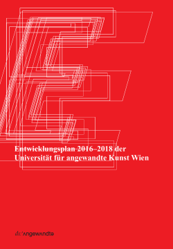 Entwicklungsplan 2016–2018 - Universität für angewandte Kunst Wien