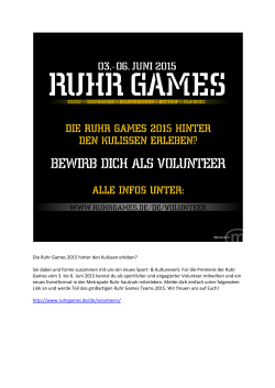 Die Ruhr Games 2015 hinter den Kulissen erleben? Sei dabei und