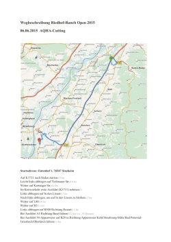 Wegbeschreibung Riedhof-Ranch Open 2015 06.06.2015 AQHA