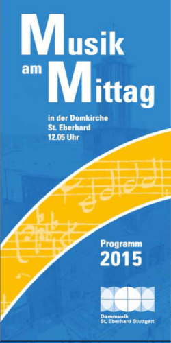 Programmheft Musik am Mittag - Dommusik St. Eberhard Stuttgart