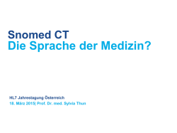Dr. Sylvia Thun: &bdquo;SNOMED CT: Die Sprache der Medizin?&ldquo;