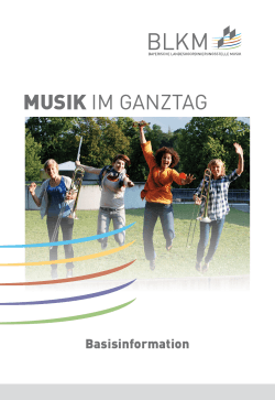 Musik IM GANZTAG - Bayerische Landeskoordinierungsstelle Musik