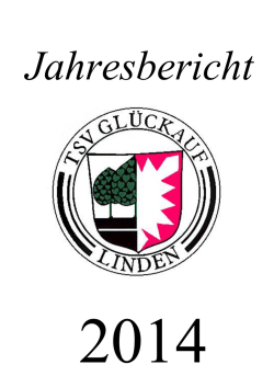 Jahresbericht 2014 - TSV Gl&uuml;ckauf Linden eV