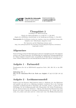 ¨Ubungsblatt 2 Allgemeines Aufgabe 1 – Farbmodell Aufgabe