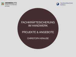 Präsentation Christoph Krause - Fachkräftesicherung im Handwerk