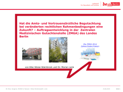 Hat die Amts- und Vertrauens&auml;rztliche Begutachtung bei