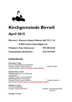 Kirchgemeinde Birrwil April 2015 Pfarramt : Pfarrerin Helene