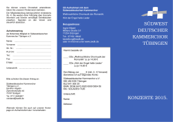 Flyer 2015 - Südwestdeutscher Kammerchor Tübingen