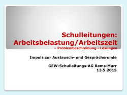 Impulsreferat Arbeitsbelastung und Arbeitszeit Schulleitungen 13.5