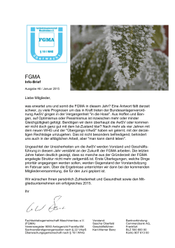 Info-Brief Liebe Mitglieder, was erwartet uns und somit die FGMA in