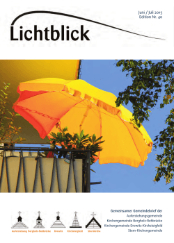Gemeindebrief "Lichtblick" Ausgabe 40 Juni / Juli 2015