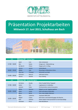 Präsentation Projektarbeiten - Oberstufe Mittelrheintal, OMR