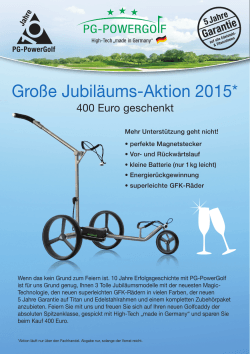 Große Jubiläums-Aktion 2015* - PG