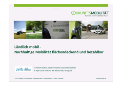 Ländlich mobil - Nachhaltige Mobilität flächendeckend und bezahlbar