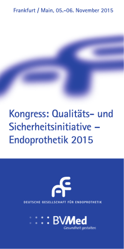Kongress: Qualitäts- und Sicherheitsinitiative – Endoprothetik 2015