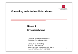 Controlling in deutschen Unternehmen Übung 2 Erfolgsrechnung