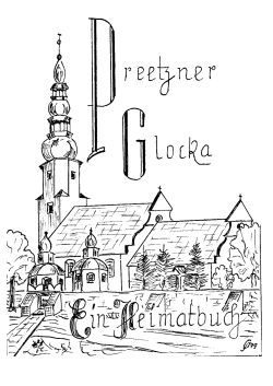 Preetzer Glocka - in Protzan/Schlesien!