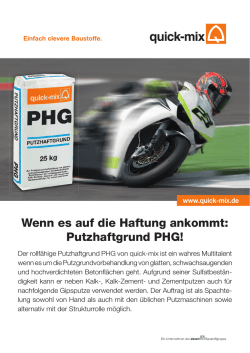 Wenn es auf die Haftung ankommt: Putzhaftgrund PHG! - Quick-Mix