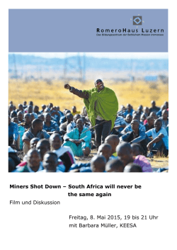 Miners Shot Down – South Africa will never be the same again Film