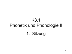 K3.1 Phonetik und Phonologie II
